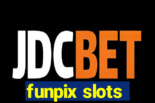 funpix slots